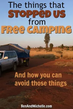 Ben & Michelle | Road Trip Around Australia | Do you want to know why we didn't free camp sooner? Lots of reasons... some of them excuses. But if we could do our time again we would be more self-sufficient (with a toilet and reliable power system) and less scaredy cats!