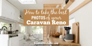 Interior view of a renovated vintage caravan with text: How to take photos of your caravan reno.