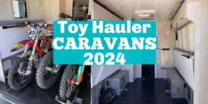 Two photos of the rear of the caravan, one showing an empty garage and the other with 3 motorbikes in the back, with text: Toy Hauler Caravans Australia 2024.